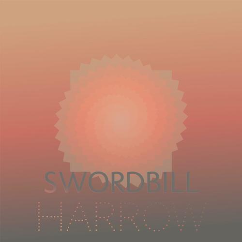 Swordbill Harrow