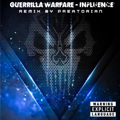 Influence (Preatorian Remix) [Explicit]