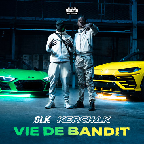 Vie de Bandit (Explicit)