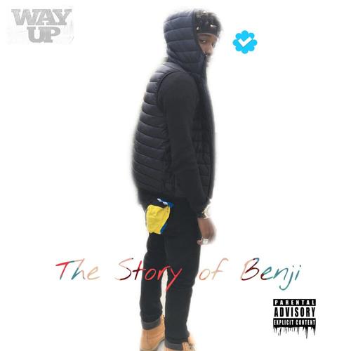 The Story of Benji (Explicit)