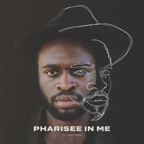 PHARISEE IN ME