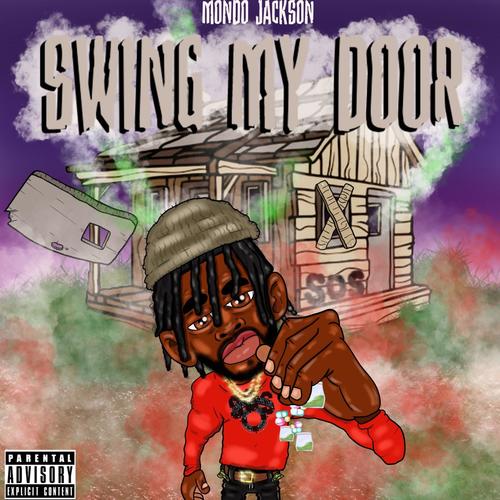 Swing My Door (Explicit)