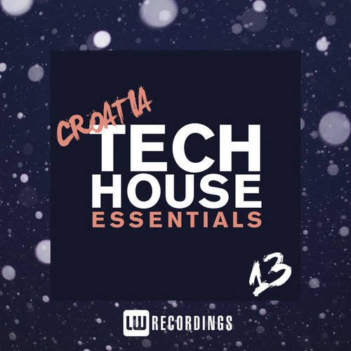 Croatia Tech House Essentials, Vol. 13