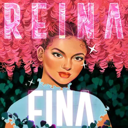 Reina Fina (Explicit)