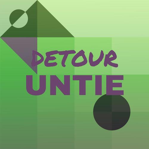 Detour Untie