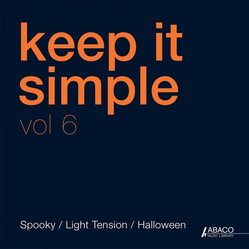 Keep It Simple, Vol. 6: Spooky / Light Tension / Halloween