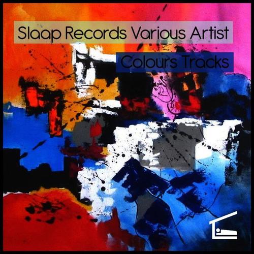 Slaap Records Various Artist Colours Tracks