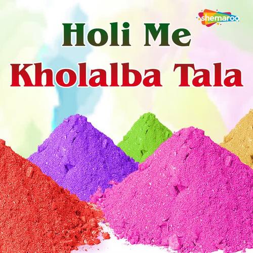 Holi Me Kholalba Tala