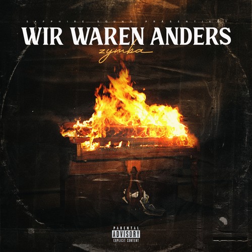 Wir waren anders (Explicit)