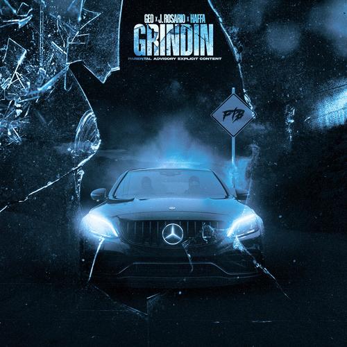 Grindin (feat. Haffa & BX Geo) [Explicit]