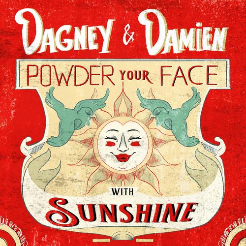 Powder Your Face With Sunshine