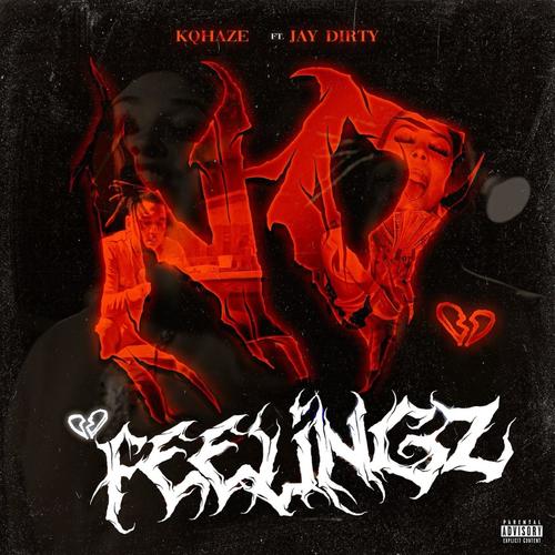 No Feelings (Explicit)