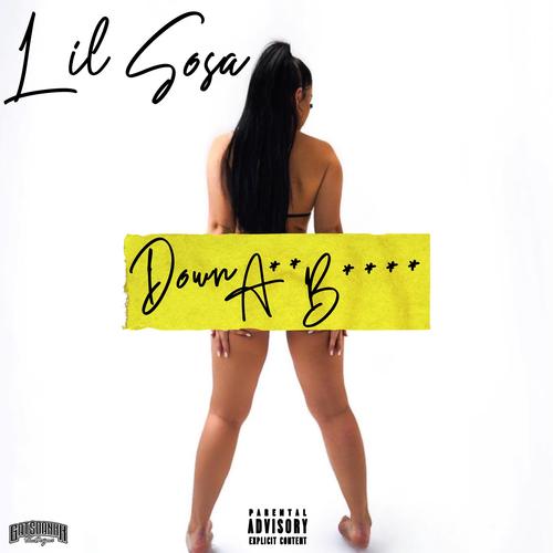 Down Ass Bitch (Explicit)