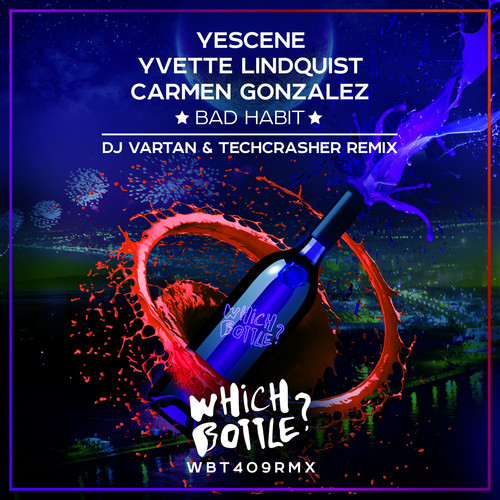 Bad Habit (DJ Vartan & Techcrasher Remix)