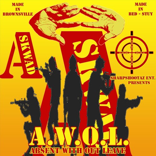 A.W.O.L. - Absent with out Leave (Explicit)