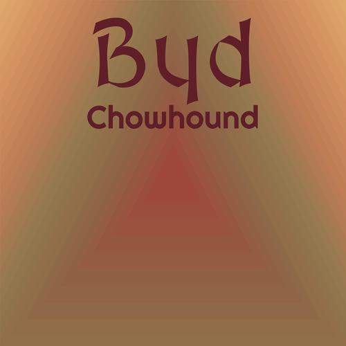 Byd Chowhound