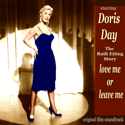 Love Me or Leave Me (Original Film Soundtrack)