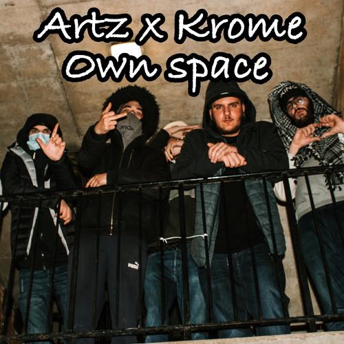 Own Space (feat. Artz) [Explicit]