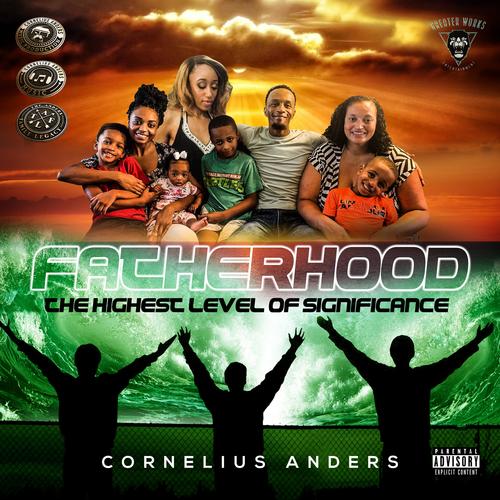 FatherHood The Highest Level Of Significance, Vol. 2