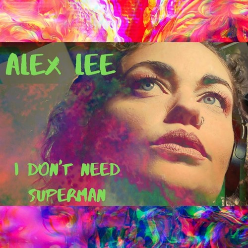 I Don't Need Superman