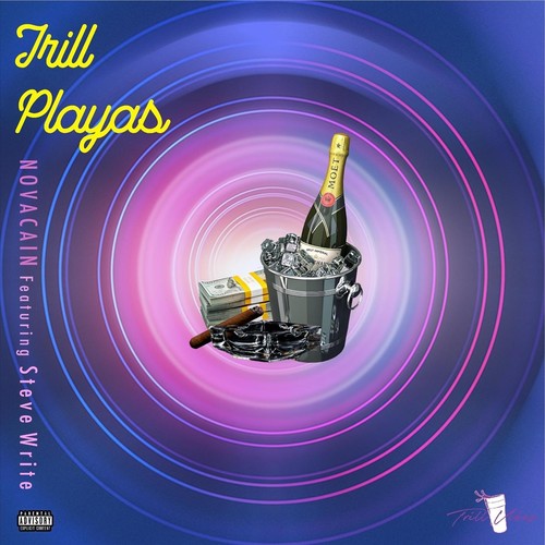 Trill Playas (feat. Steve Write) [Explicit]