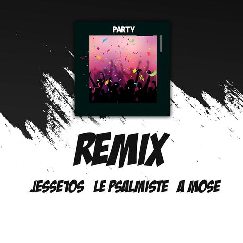 Party (feat. A Mose)