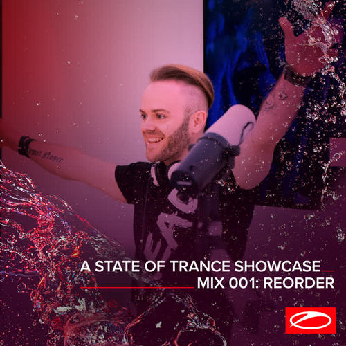 A State Of Trance Showcase - Mix 001: ReOrder