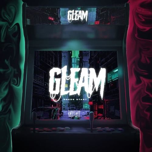 GLEAM (feat. General) [Explicit]