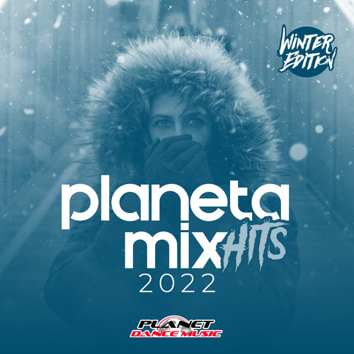 Planeta Mix Hits 2022: Winter Edition