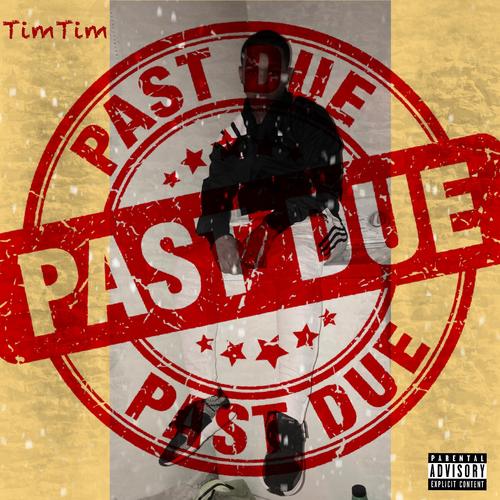 Past Due (Explicit)