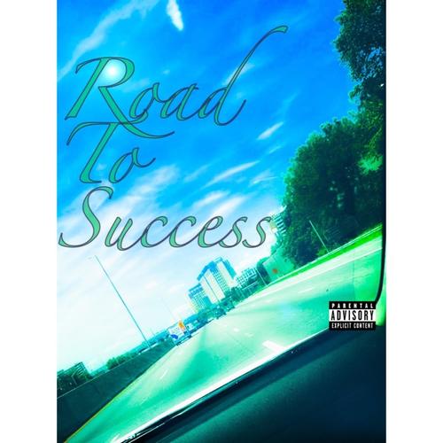 Road To Success (Explicit)