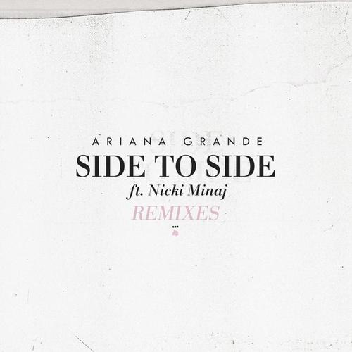 Side To Side(Remixes)