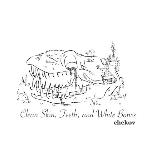 Clean Skin, Teeth, and White Bones (Explicit)