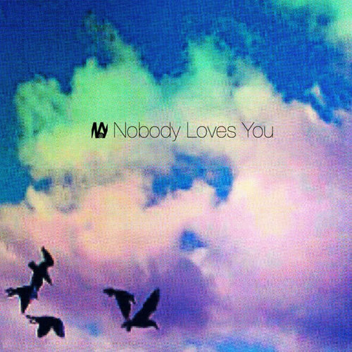 Nobody Loves You (Explicit)