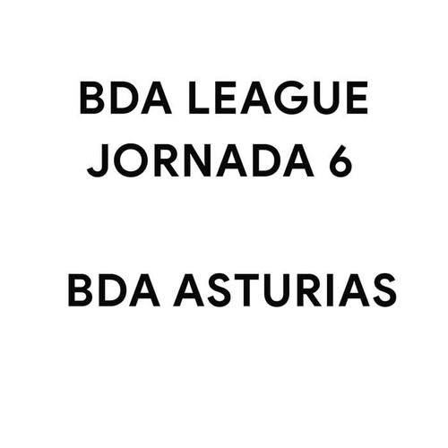 BDA League (Jornada 6)