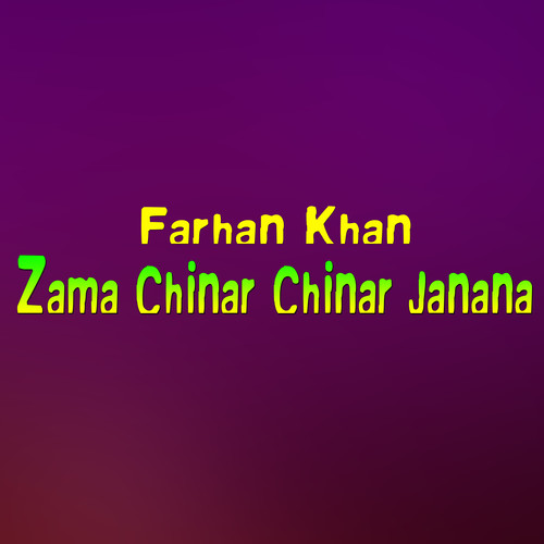 Zama Chinar Chinar Janana