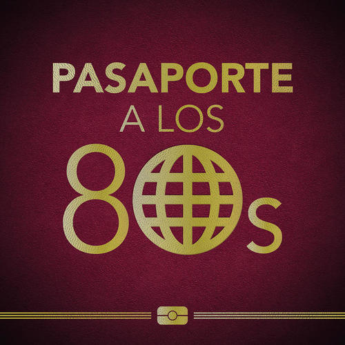 Pasaporte a los 80s (Explicit)