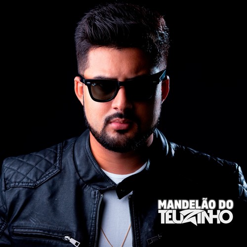 Mandelão do Teuzinho