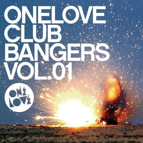 Onelove Club Bangers, Vol. 1