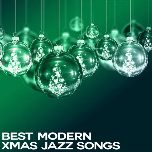 Best Modern Xmas Jazz Songs