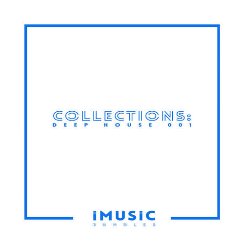 Collections: Deep House 001