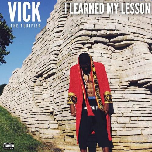 I Learned My Lesson (Explicit)