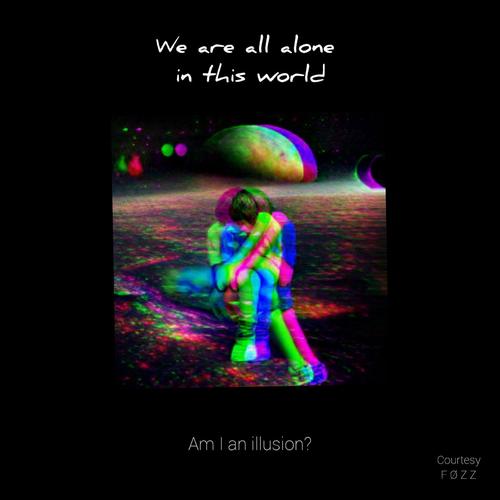 We Are All Alone In This World (Explicit)