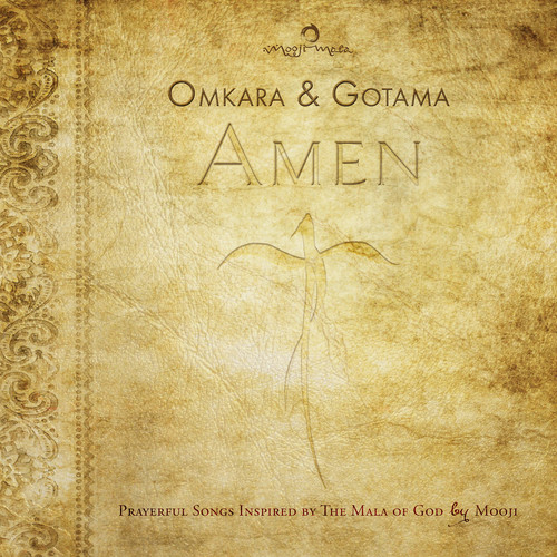 Amen – Prayerful Songs Inspired by the Mala of God by Mooji