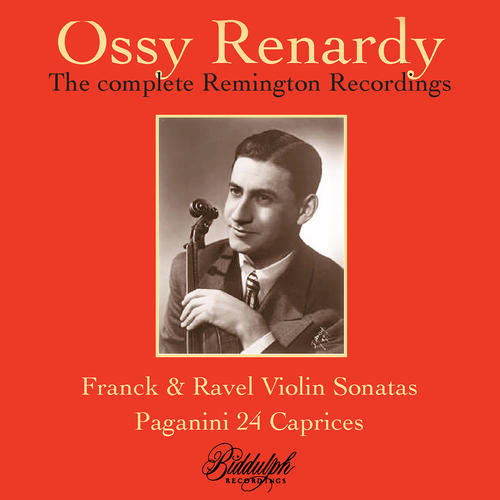 Ossy Renardy: The Complete Remington Recordings