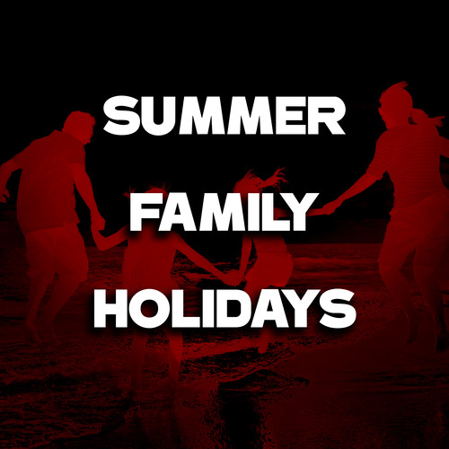 Family Holidays: Summertime Jazz 2022