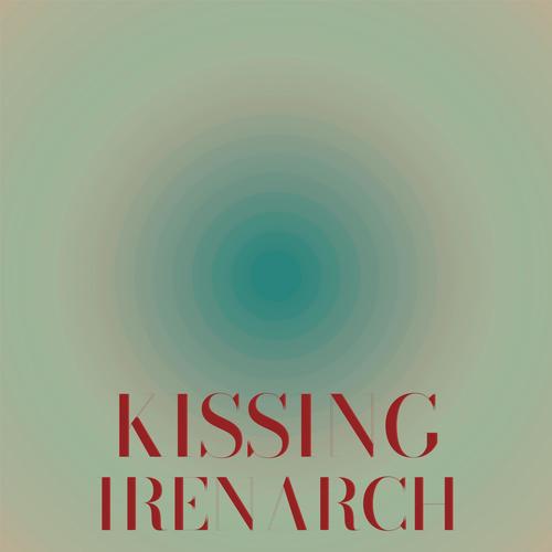 Kissing Irenarch