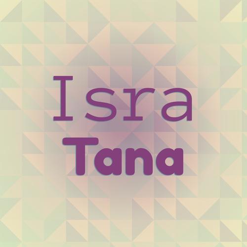 Isra Tana