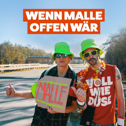 Wenn Malle offen wär