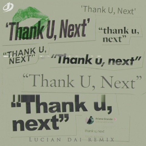 thank u, next (Lucian Dai Remix)